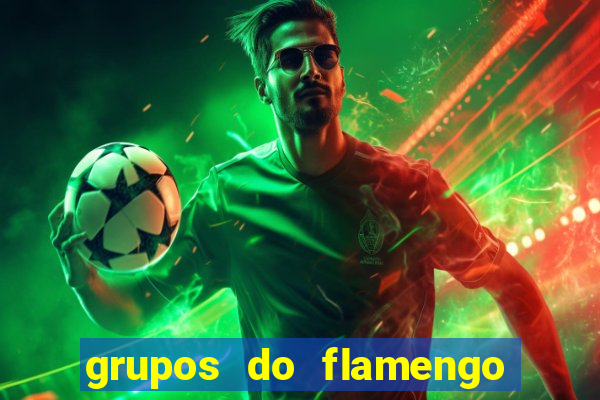 grupos do flamengo no whatsapp